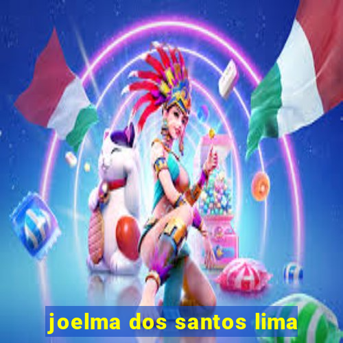 joelma dos santos lima